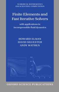 Finite Elements and Fast Iterative Solvers