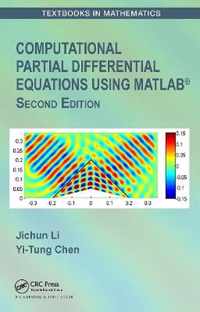 Computational Partial Differential Equations Using MATLABÂ®