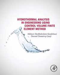 Hydrothermal Analysis In Engineering Using Control Volume Fi