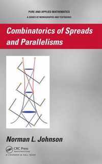 Combinatorics of Spreads and Parallelisms