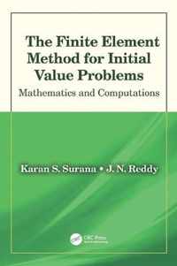 The Finite Element Method for Initial Value Problems