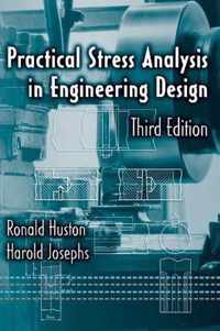 Practical Stress Analysis in Engineering Design