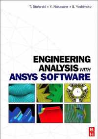 Engineering Analysis with ANSYS Software