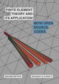 Finite element theory and its application with open-source codes