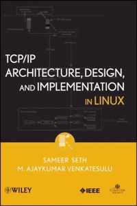 TCP/IP Architecture, Design, and Implementation in Linux