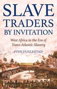 Slave Traders by Invitation