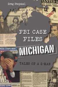 FBI Case Files Michigan