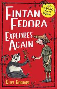 Fintan Fedora Explores Again