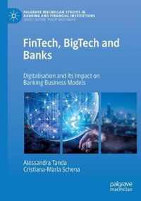 FinTech BigTech and Banks