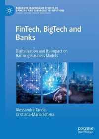 FinTech BigTech and Banks