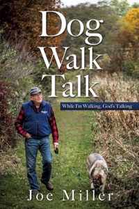 Dog Walk Talk