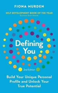 Defining You: How to Profile Yourself and Unlock Your Full Potential