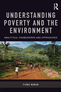 Understanding Poverty & The Environment