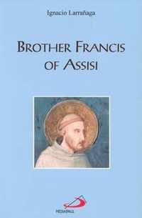 Brother Francis of Assisi