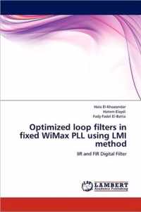 Optimized loop filters in fixed WiMax PLL using LMI method