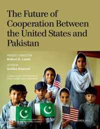 The Future of Cooperation Between the United States and Pakistan