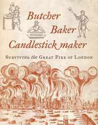 Butcher, Baker, Candlestick Maker