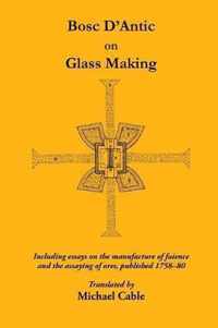 Bosc D'Antic on Glassmaking