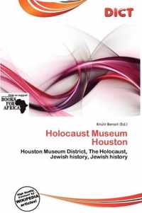 Holocaust Museum Houston