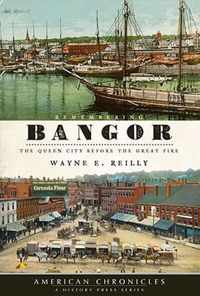 Remembering Bangor