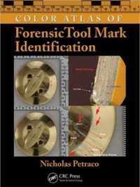 Color Atlas of Forensic Toolmark Identification