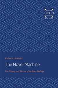 The NovelMachine  The Theory and Fiction of Anthony Trollope