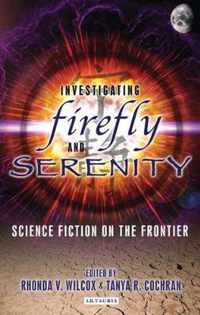 Investigating Firefly and Serenity