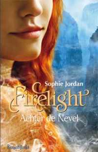 Firelight - Achter de nevel