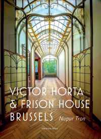 Victor Horta and the Frison House in Brussels