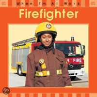 Fire-Fighter