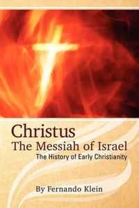 Christus: The Messiah of Israel