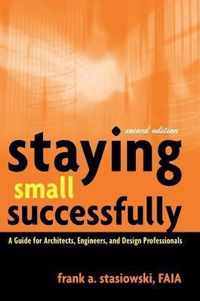 Staying Small Successfully