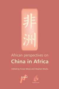 African Perspectives on China in Africa