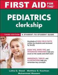 First Aid for the Pediatrics Clerkship, Third Edition