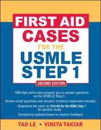 First Aid (TM) Cases for the USMLE Step 1