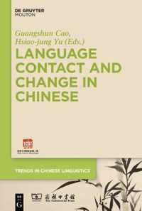 Language Contact and Change in Chinese