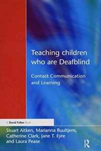 Teaching Children Who Are Deafblind: Contact Communication and Learning