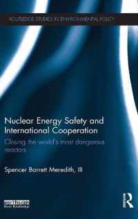 Nuclear Energy Safety and International Cooperation