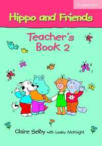 Hippo And Friends 2 Teacher's Book