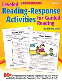 Leveled Reading-Response Activities for Guided Reading