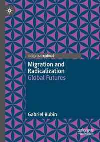 Migration and Radicalization