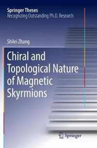 Chiral and Topological Nature of Magnetic Skyrmions