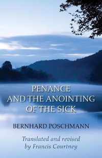 Penance and the Anointing of the Sick