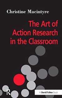 The Art of Action Research in the Classroom