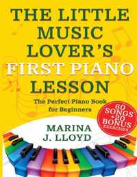 The Little Music Lover&apos;s First Piano Lesson