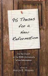 95 Theses for a New Reformation