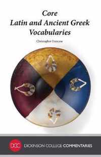 Core Latin and Ancient Greek Vocabularies