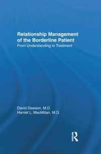 Relationship Management Of The Borderline Patient