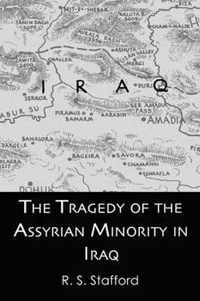 Tragedy Assyrian Minority Iraq