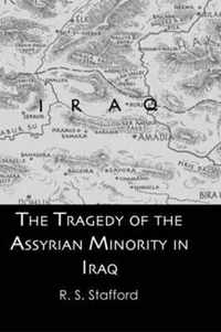 The Tragedy of the Assyrian Minority in Iraq